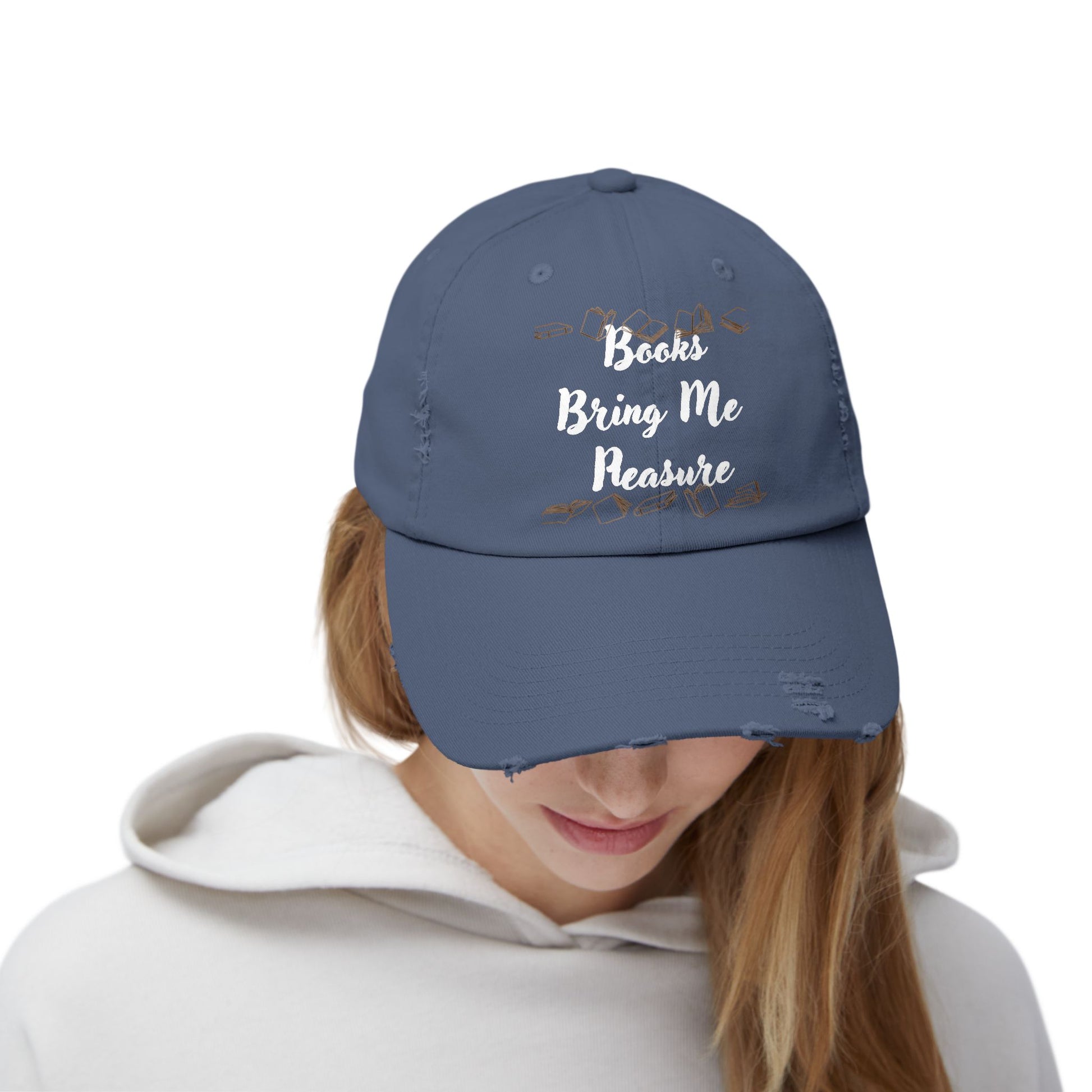 Books Bring Me Pleasure Distressed Cap — Reading Lover Baseball Hat