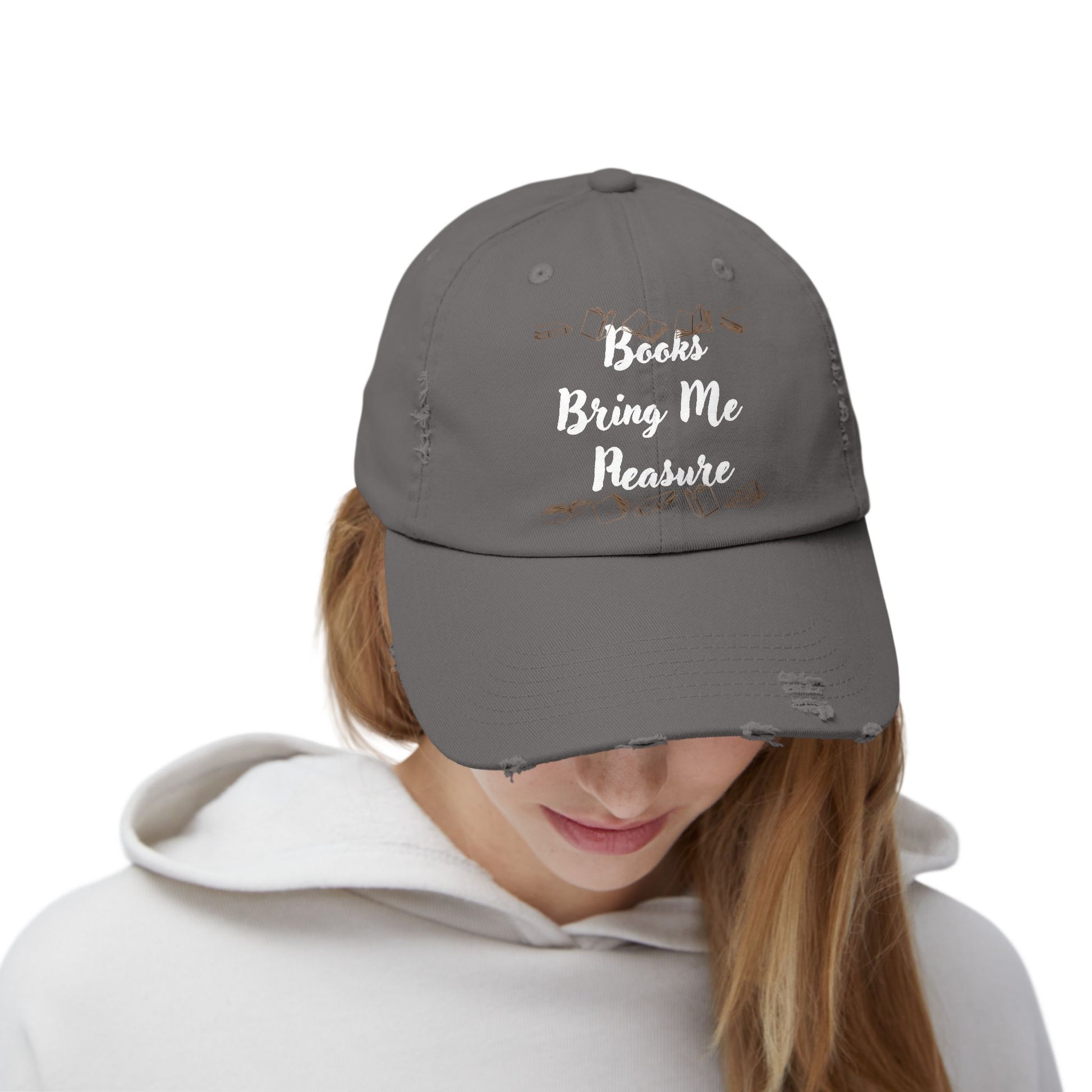Books Bring Me Pleasure Distressed Cap — Reading Lover Baseball Hat