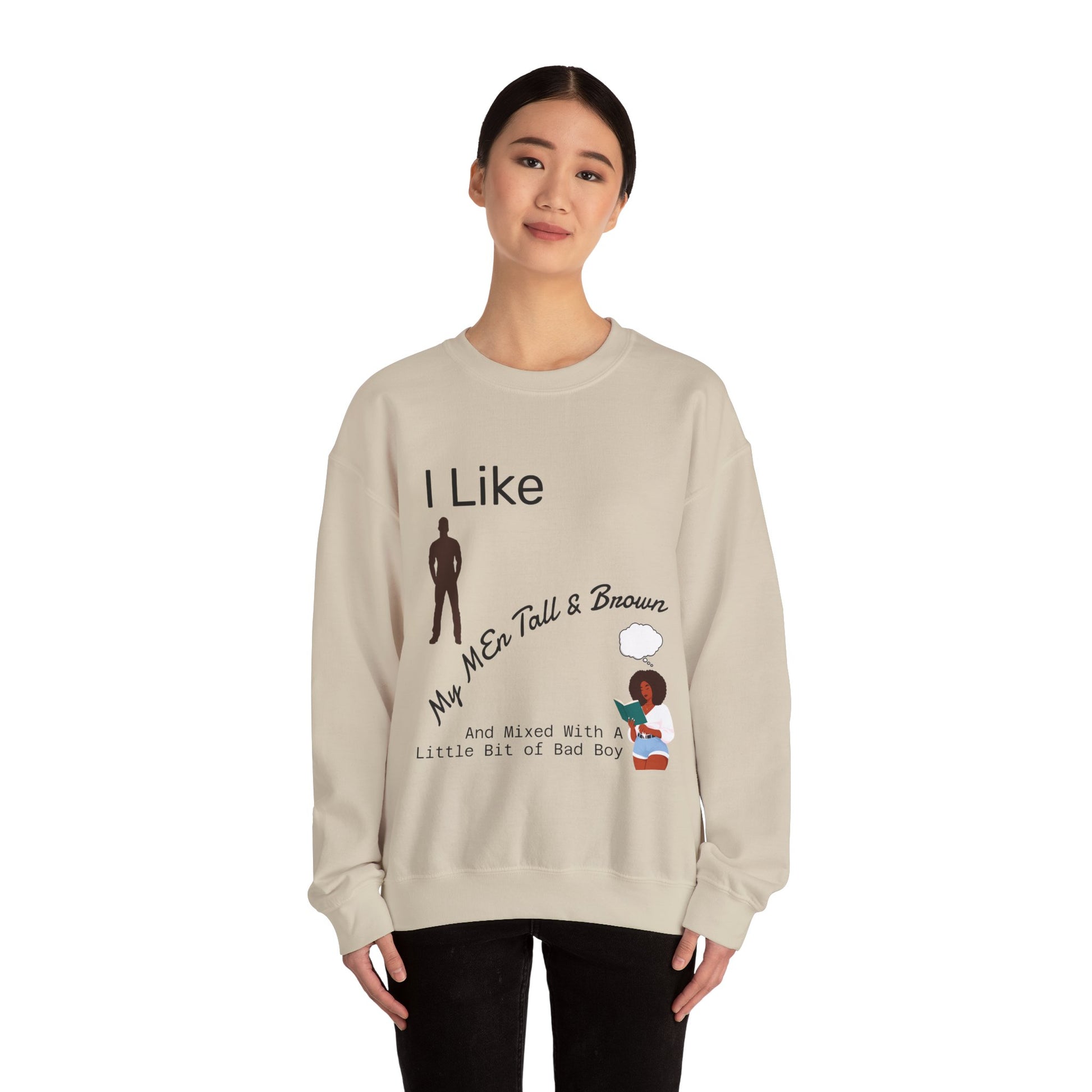 I Like My Men Tall & Brown Sweatshirt, Cozy Unisex Crewneck, Casual Gift for Him/Her, Fall Fashion, Birthday Present, Comfort Wear