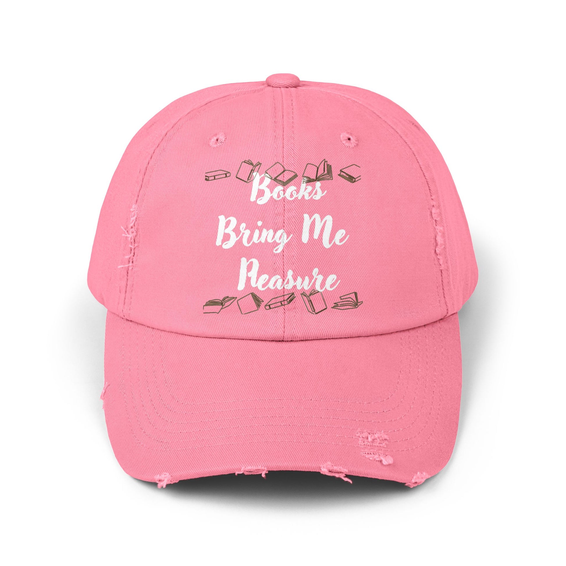 Books Bring Me Pleasure Distressed Cap — Reading Lover Baseball Hat