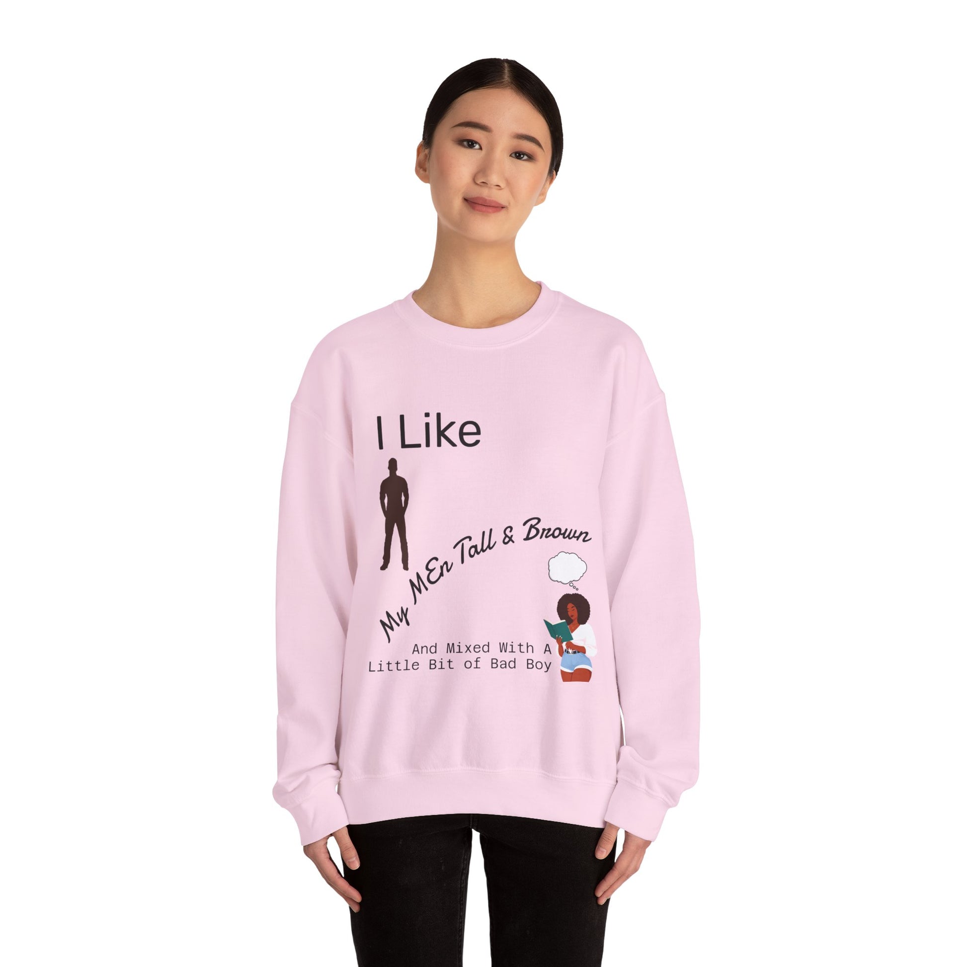 I Like My Men Tall & Brown Sweatshirt, Cozy Unisex Crewneck, Casual Gift for Him/Her, Fall Fashion, Birthday Present, Comfort Wear