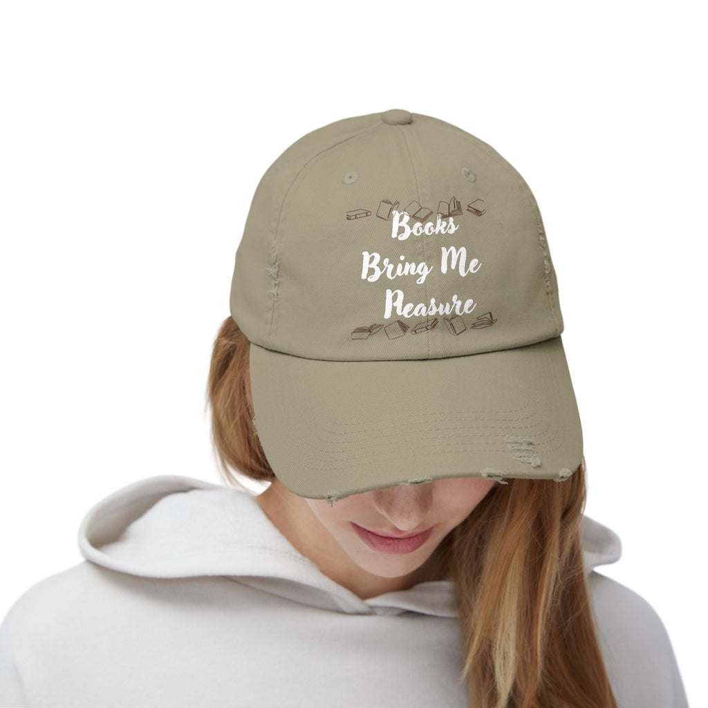 Books Bring Me Pleasure Distressed Cap — Reading Lover Baseball Hat
