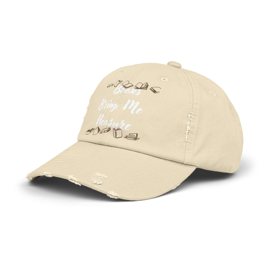 Books Bring Me Pleasure Distressed Cap — Reading Lover Baseball Hat