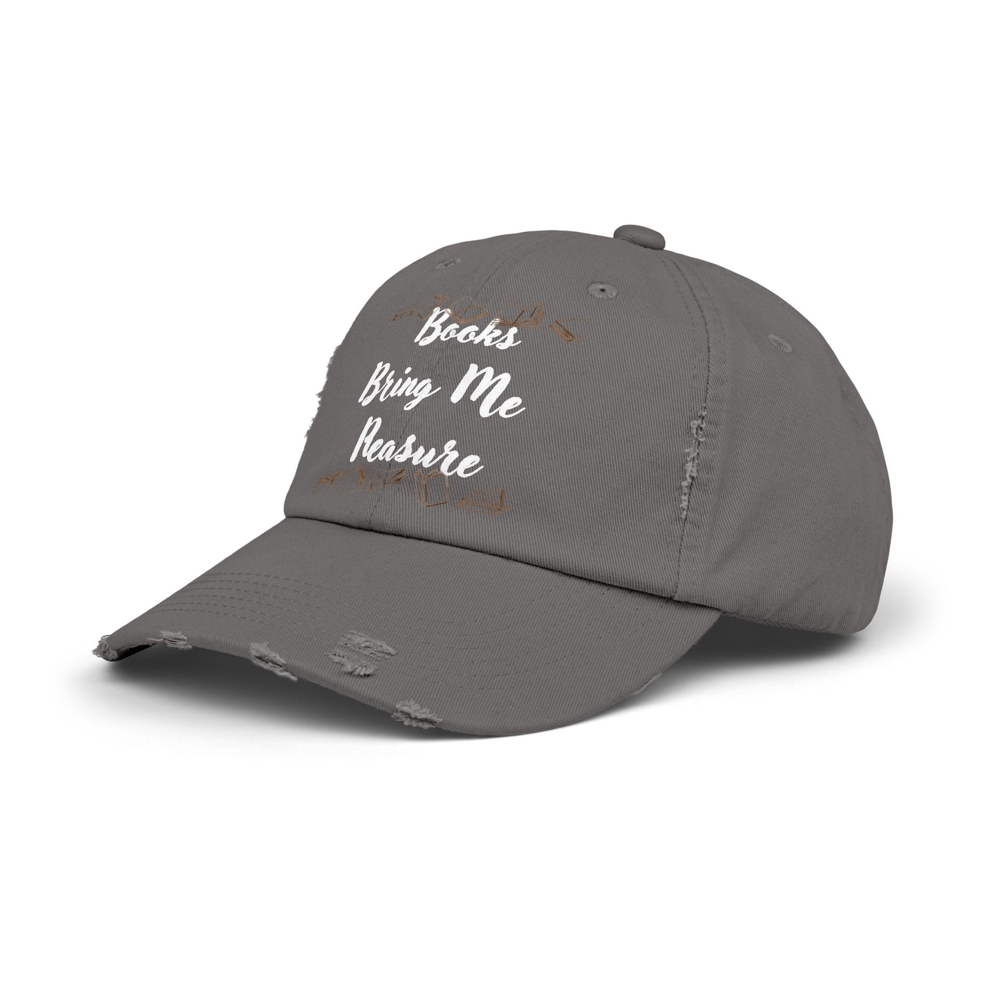 Books Bring Me Pleasure Distressed Cap — Reading Lover Baseball Hat