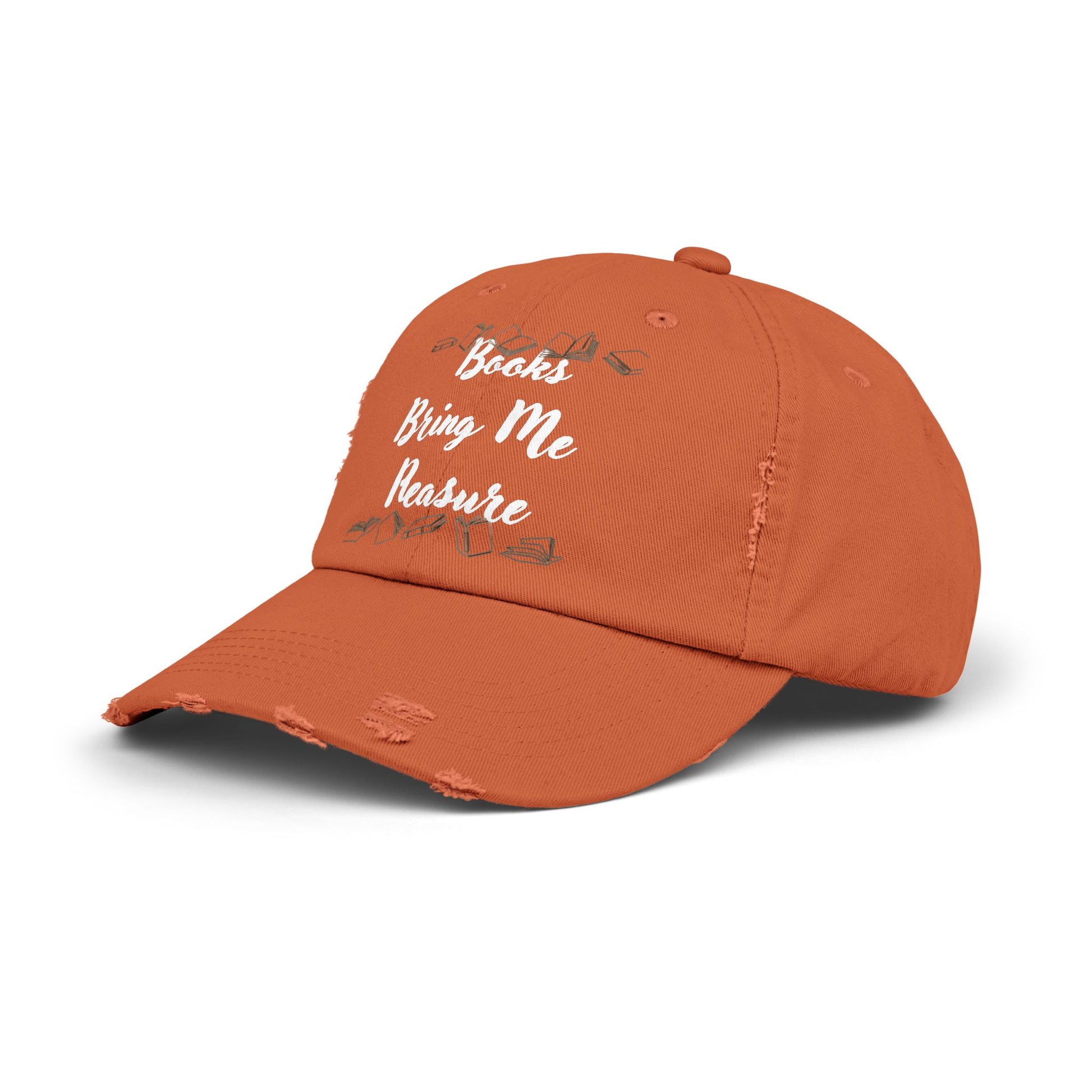 Books Bring Me Pleasure Distressed Cap — Reading Lover Baseball Hat