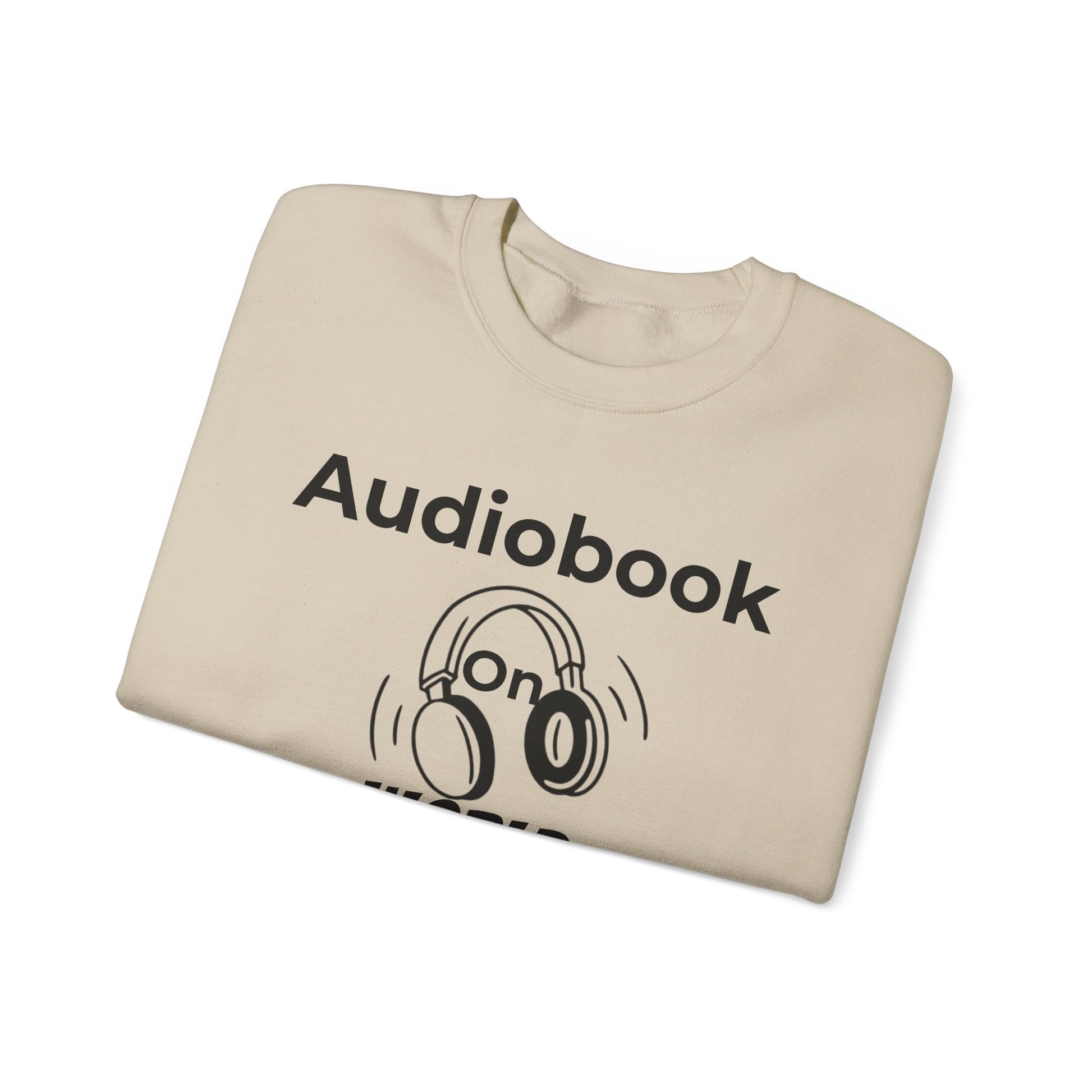 Audiobook Lover's Crewneck Sweatshirt, Cozy Gift for Bookworms, Relaxing Hoodie for Readers, Perfect for Holidays, Unisex Literary Apparel