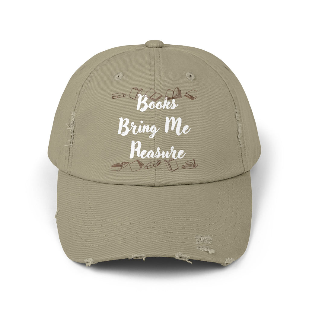 Books Bring Me Pleasure Distressed Cap — Reading Lover Baseball Hat