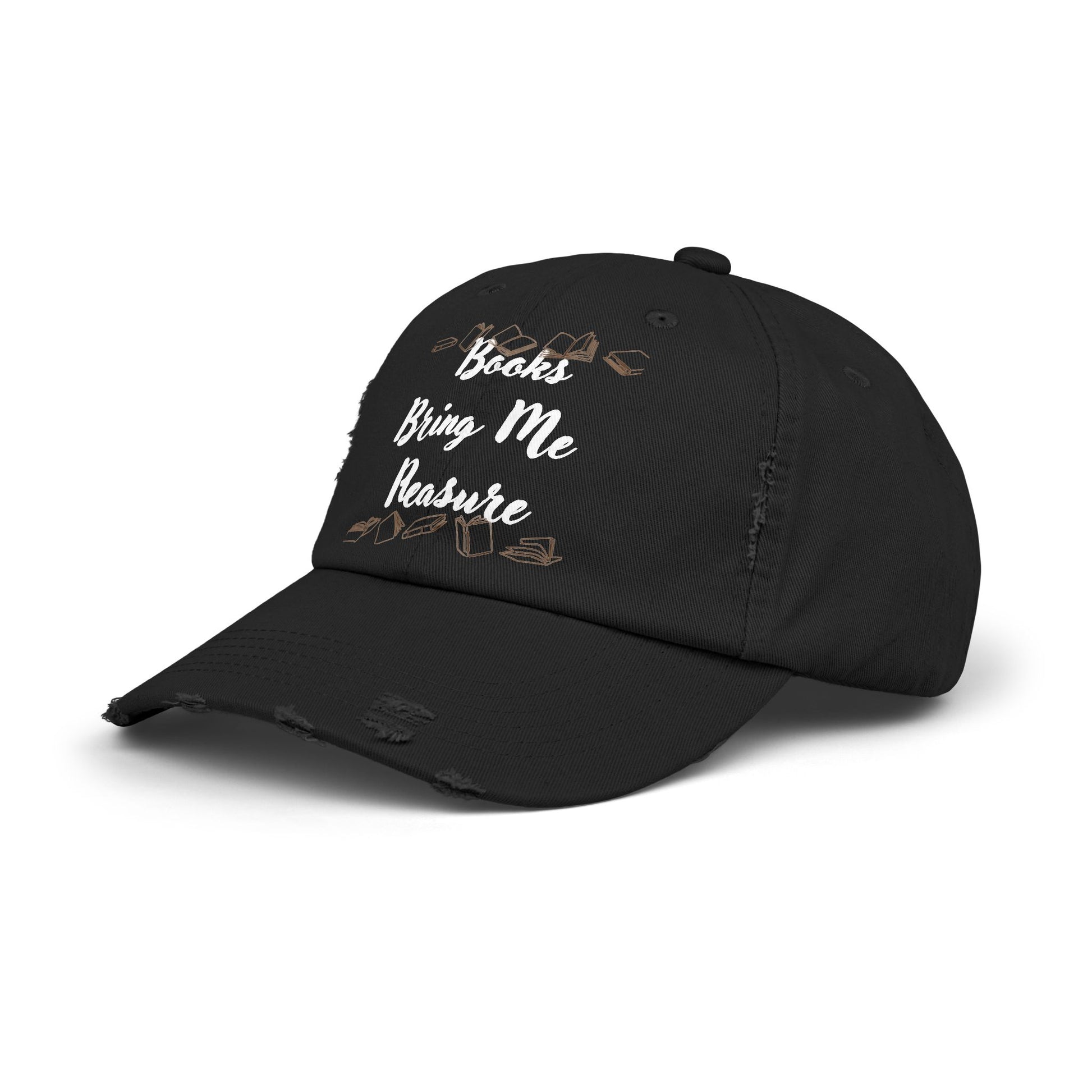Books Bring Me Pleasure Distressed Cap — Reading Lover Baseball Hat